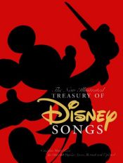 book cover of The illustrated treasury of Disney songs : piano, vocal, guitar by Various