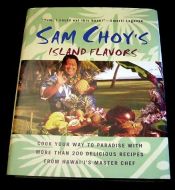 book cover of Sam Choy's island flavors by Sam Choy