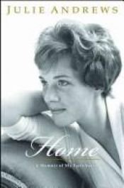 book cover of Home: A Memoir of My Early Years by Julie Andrews Edwards