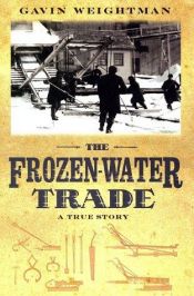 book cover of Frozen Water Trade by Gavin Weightman
