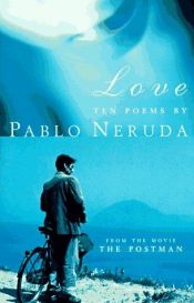 book cover of Love: ten poems by Pablo Neruda
