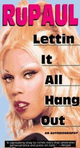 book cover of Lettin' It All Hang Out by RuPaul