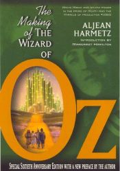 book cover of The Making of The Wizard of Oz by Aljean Harmetz