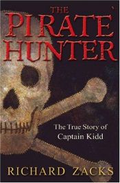 book cover of Pirate Hunter, The: The True Story of Captain Kidd by Richard Zacks