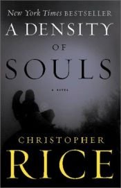 book cover of A Density of Souls by Christopher Rice