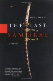 book cover of Le dernier samouraï by Helen DeWitt