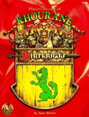 book cover of Player's Secrets of Khourane: Birthright: Domain Sourcebook (Advanced Dungeons & Dragons) by Anne B. Brown