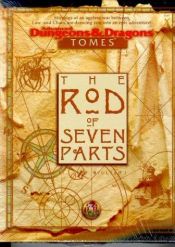 book cover of The Rod of Seven Parts by Skip Williams