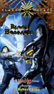book cover of Planetscape: Blood Hostages by J. Robert King