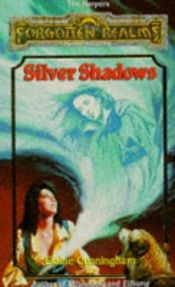 book cover of Silver Shadows by Elaine Cunningham