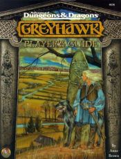 book cover of Advanced Dungeons & Dragons: Player's Guide to Greyhawk by Anne Browne