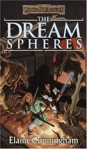 book cover of The Dream Spheres by Elaine Cunningham