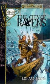 book cover of The City of Ravens by Richard Baker