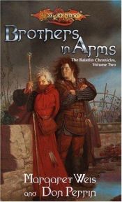 book cover of Dragonlance - Raistlin Chronicles, The - Volume 2: Brothers in Arms by Маргарет Уэйс