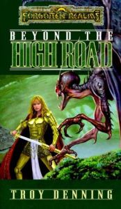 book cover of Beyond the High Road by Troy Denning