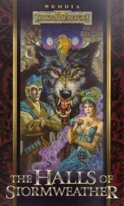 book cover of The Halls of Stormweather (Forgotten Realms: Sembia series, Book I) by Ed Greenwood