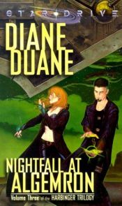 book cover of Nightfall at Algemron: Nightfall at Algemron v. 3 (Star Drive: Harbinger Trilogy) by Diane Duane