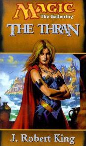 book cover of The Thran by J. Robert King