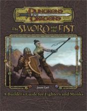 book cover of Dungeons & Dragons: Kard és ököl harcosok és szerzetesek útmutatója by Jason Carl