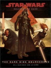 book cover of The Dark Side Sourcebook (Star Wars Role-Playing Game) by Bill Slavicsek
