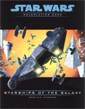 book cover of Starships of the Galaxy: Star Wars (Star Wars Accessory) by Owen K.C. Stephens