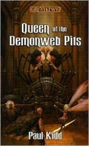 book cover of Greyhawk: 4-5: Queen of the Demonweb Pits by Paul Kidd