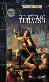 book cover of The jewel of Turmish by Mel Odom