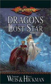 book cover of Dragons of a Lost Star by Маргарет Вайс