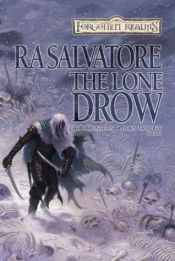 book cover of The Lone Drow by R. A. Salvatore