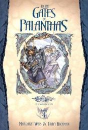 book cover of To the Gates of Palanthas by Margaret Weis