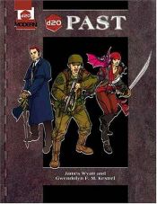 book cover of d20 Past (d20 Campaigns: d20 Modern) by James Wyatt
