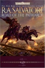 book cover of (6: Sellswords, 6) Road of the Patriarch by Robert Anthony Salvatore