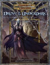 book cover of Dungeons & Dragons - Drow of the Underdark by Robert J. Schwalb