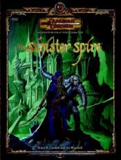 book cover of The Sinister Spire (Dungeons & Dragons d20 3.5 Fantasy Roleplaying Adventure, 4th Level) by Bruce R. Cordell