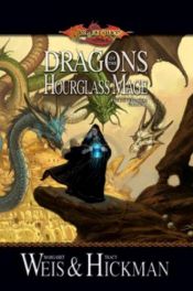 book cover of Dragons of the Hourglass Mage (The Lost Chronicles, Volume 3) by Weis & Hickman