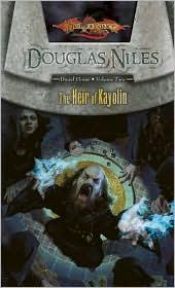 book cover of Heir of Kayolin by Douglas Niles