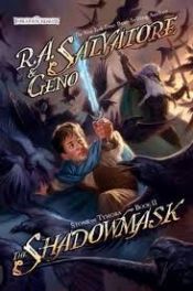 book cover of The Shadowmask by R. A. Salvatore
