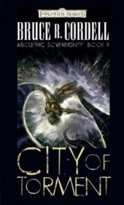 book cover of City of Torment (Forgotten Realms: Abolethis Sovereignty) by Bruce R. Cordell