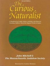 book cover of The Curious naturalist by National Geographic Society