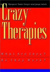 book cover of Crazy Therapies by Margaret Singer