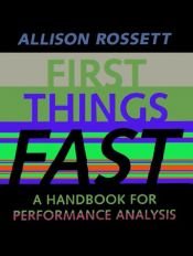 book cover of First Things Fast: A Handbook for Performance Analysis by Allison Rossett