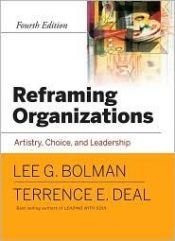 book cover of Reframing Organizations-- Artistry, Choice, and Leadership by Deal