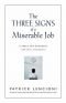 Die drei Symptome eines miserablen Jobs. : Eine Fabel für Manager (und ihre Mitarbeiter)