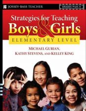 book cover of Strategies for Teaching Boys and Girls -- Elementary Level: A Workbook for Educators (Grades PreK-5) by Michael Gurian