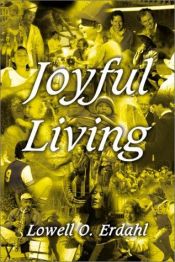 book cover of Joyful Living by Lowell O. Erdahl