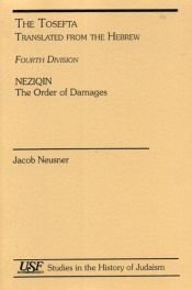 book cover of The Tosefta by Jacob Neusner