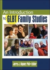 book cover of Introduction to Glbt Family Studies by author not known to readgeek yet