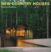 book cover of New Country Houses by Dominic Bradbury