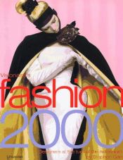 book cover of Visionaire's fashion 2000 : designers at the turn of the millennium by Stephen Gan