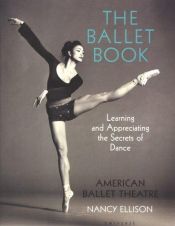 book cover of The Ballet Book by American Ballet Theatre